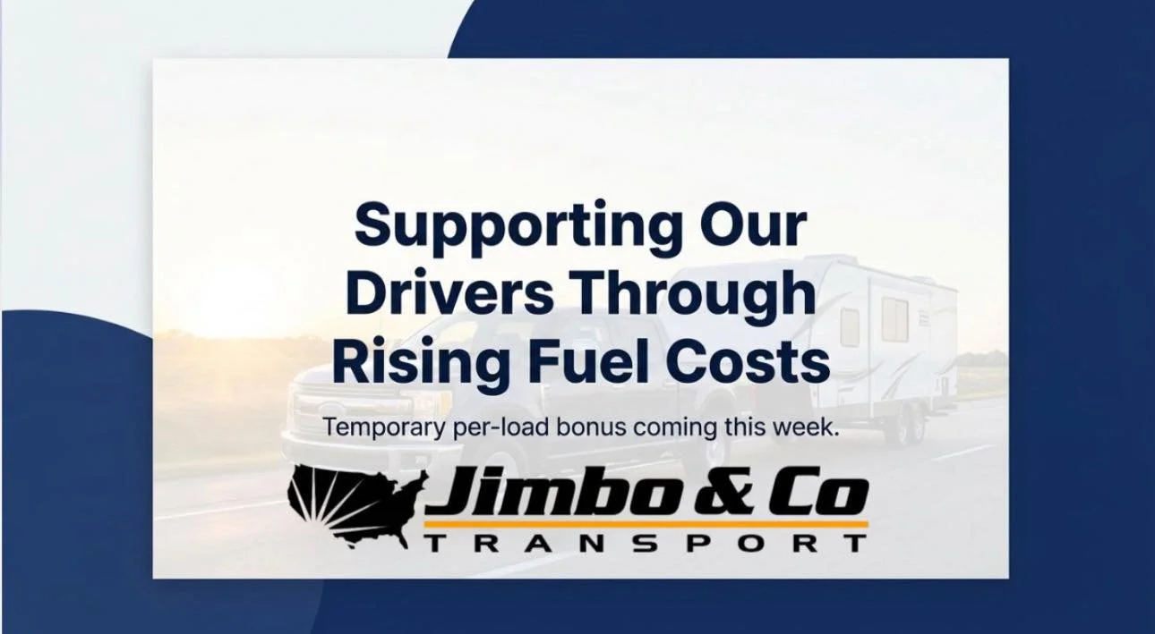 Temporary Fuel Cost Support Update

Team,

We know the recent rise in fuel prices caused by the conflict in the Middle East has created concern and added pressure on everyone. We want you to know that at Jimbo &amp; Company Transport, we are actively