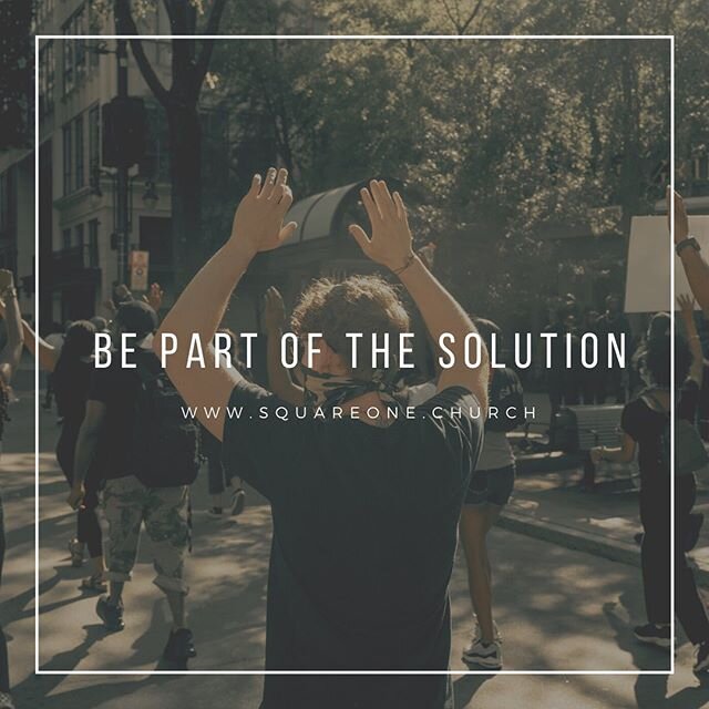 Changes happen when each of us decided to be part of the solution.
⠀⠀⠀⠀⠀⠀⠀⠀⠀
Tomorrow, Sunday June 7 at www.squareone.church