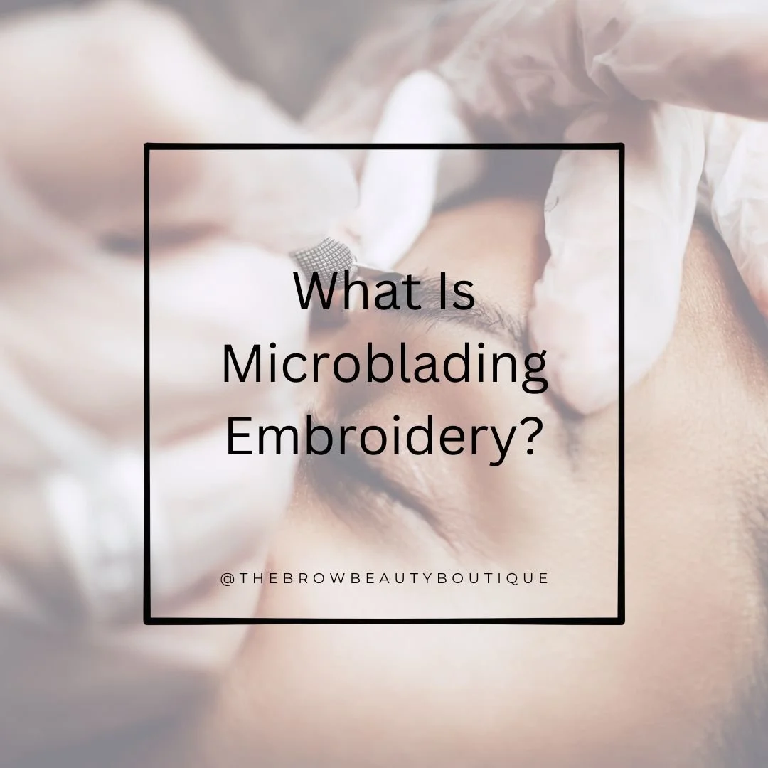 What is Microblading Embroidery?