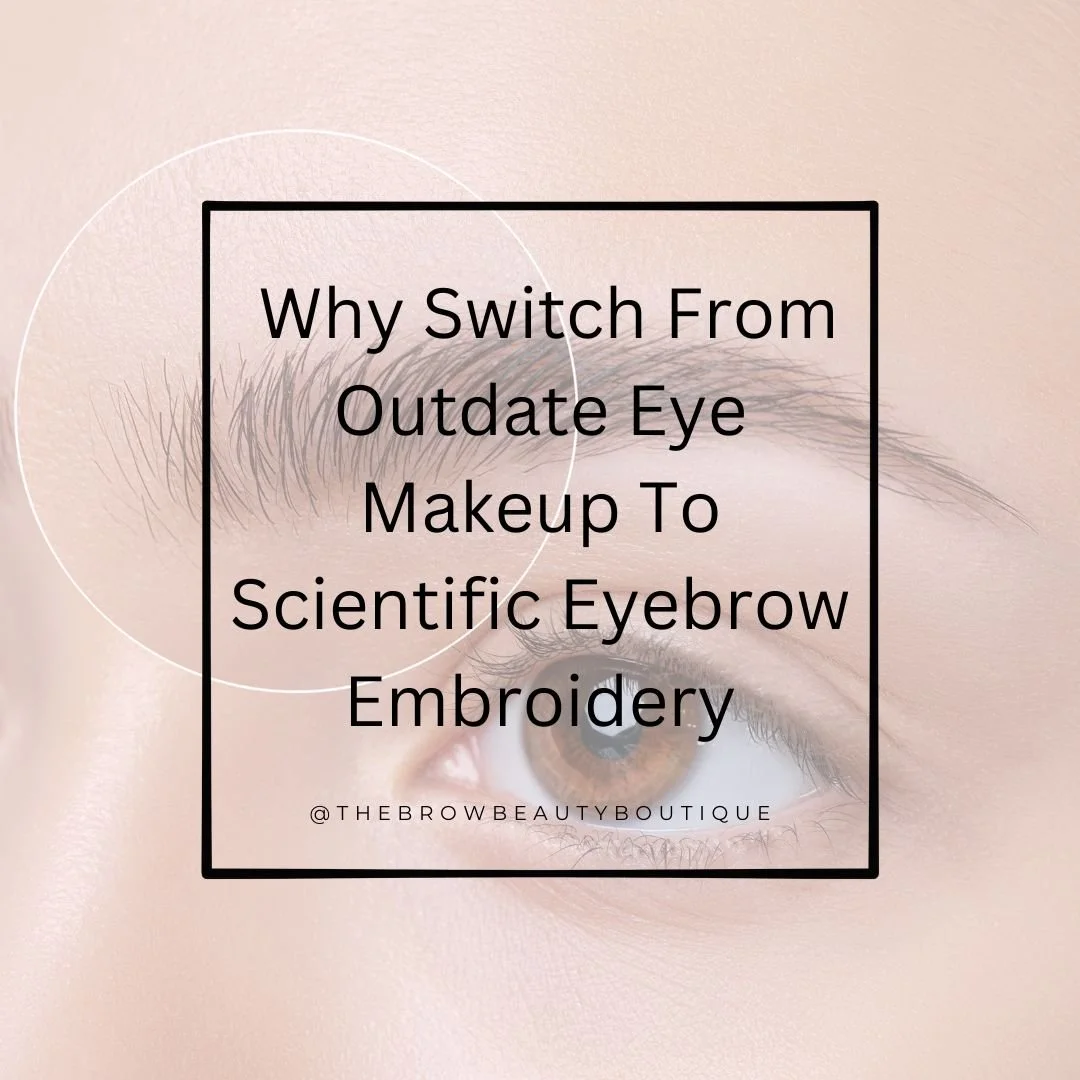 Why have Singapore Citizens Switched from Outdated Eye Makeup to Scientific Eyebrow Embroidery?