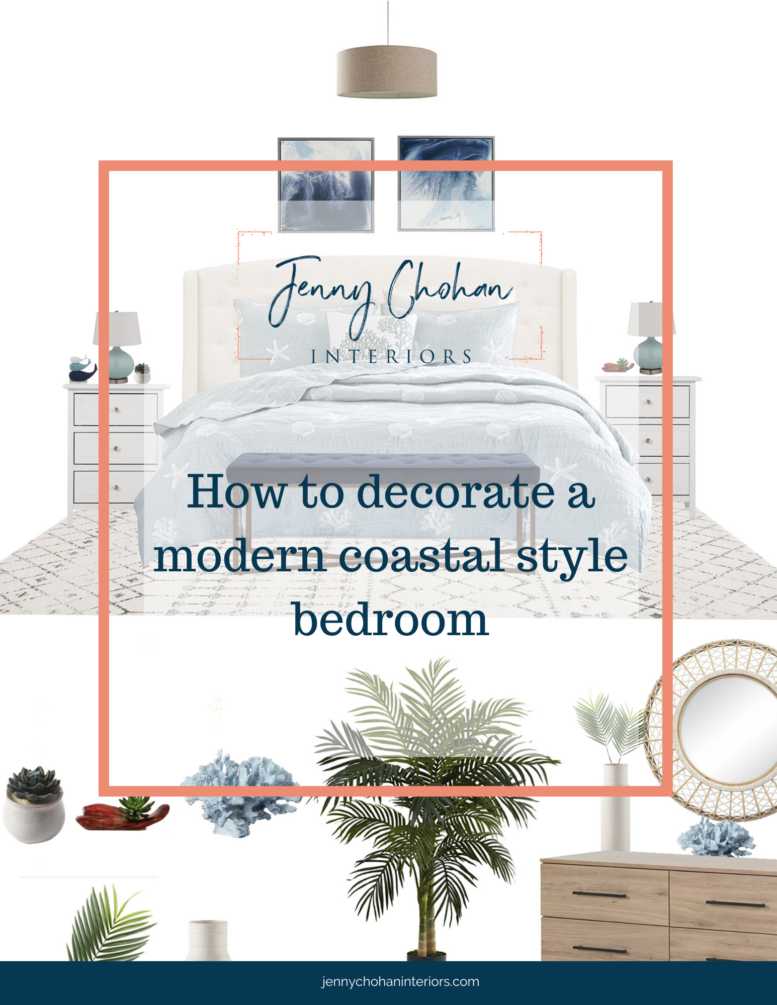 Blog post-cover Page-How to decorate a modern coastal style bedroom.png