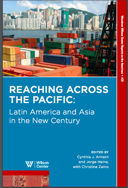 Reaching Across the Pacific: Latin America and Asia in the New Century