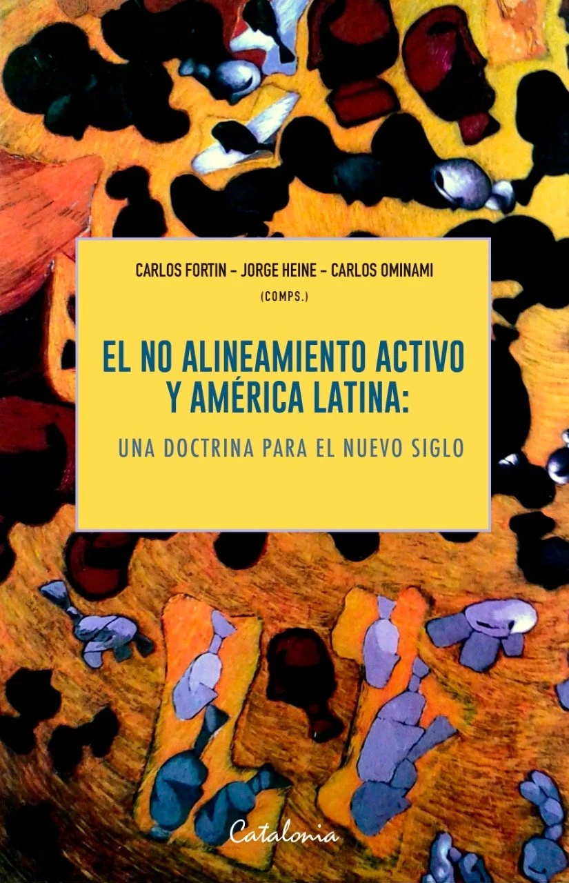 El no alineamiento activo y América Latina: Una doctrina para el nuevo siglo