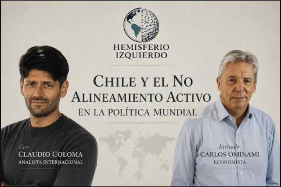 El No Alineamiento Activo y los desafíos de la política exterior de Chile hacía EEUU
