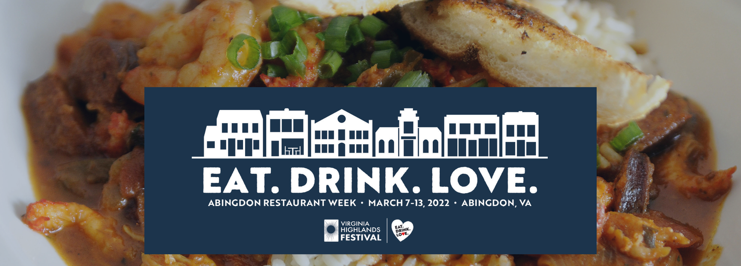 Abingdon Restaurant Week — Virginia Highlands Festival Abingdon, Virginia