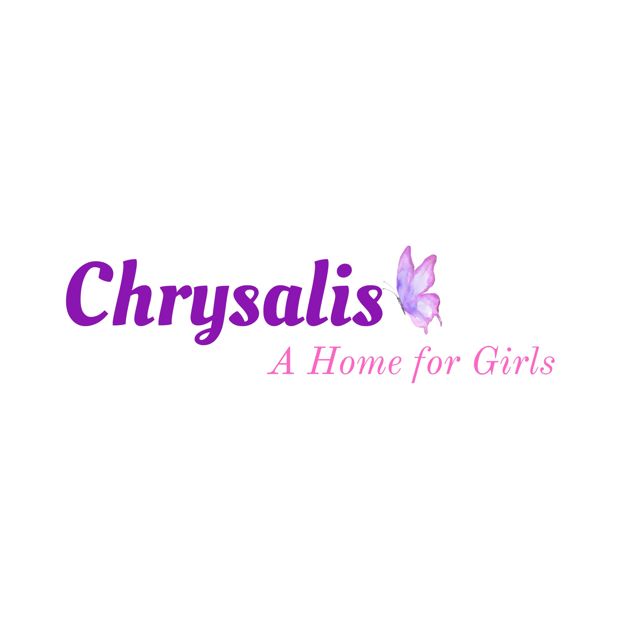 Chrysalis, A Home for Girls