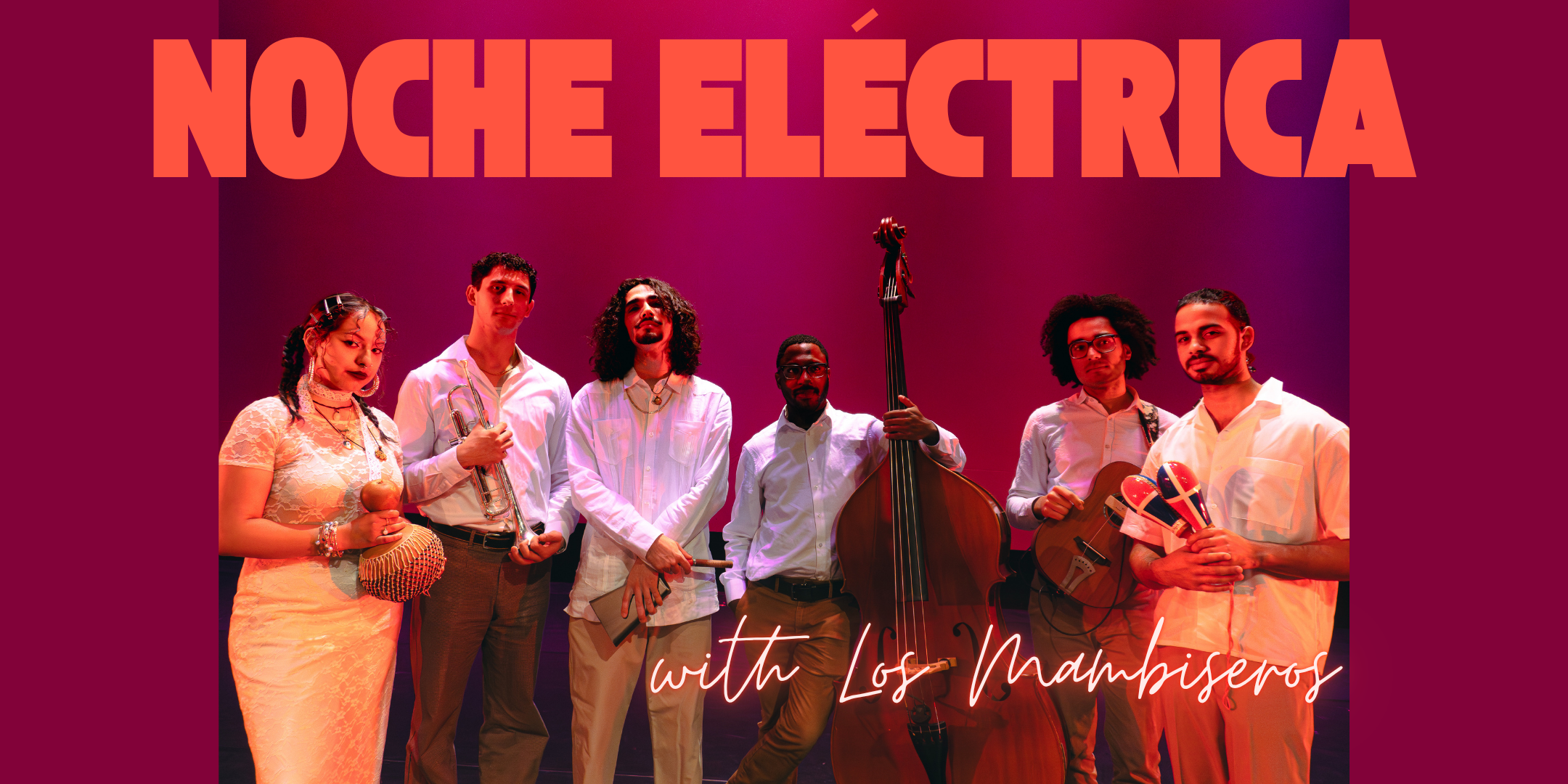 Noche Eléctrica: with live band Los Mambiseros