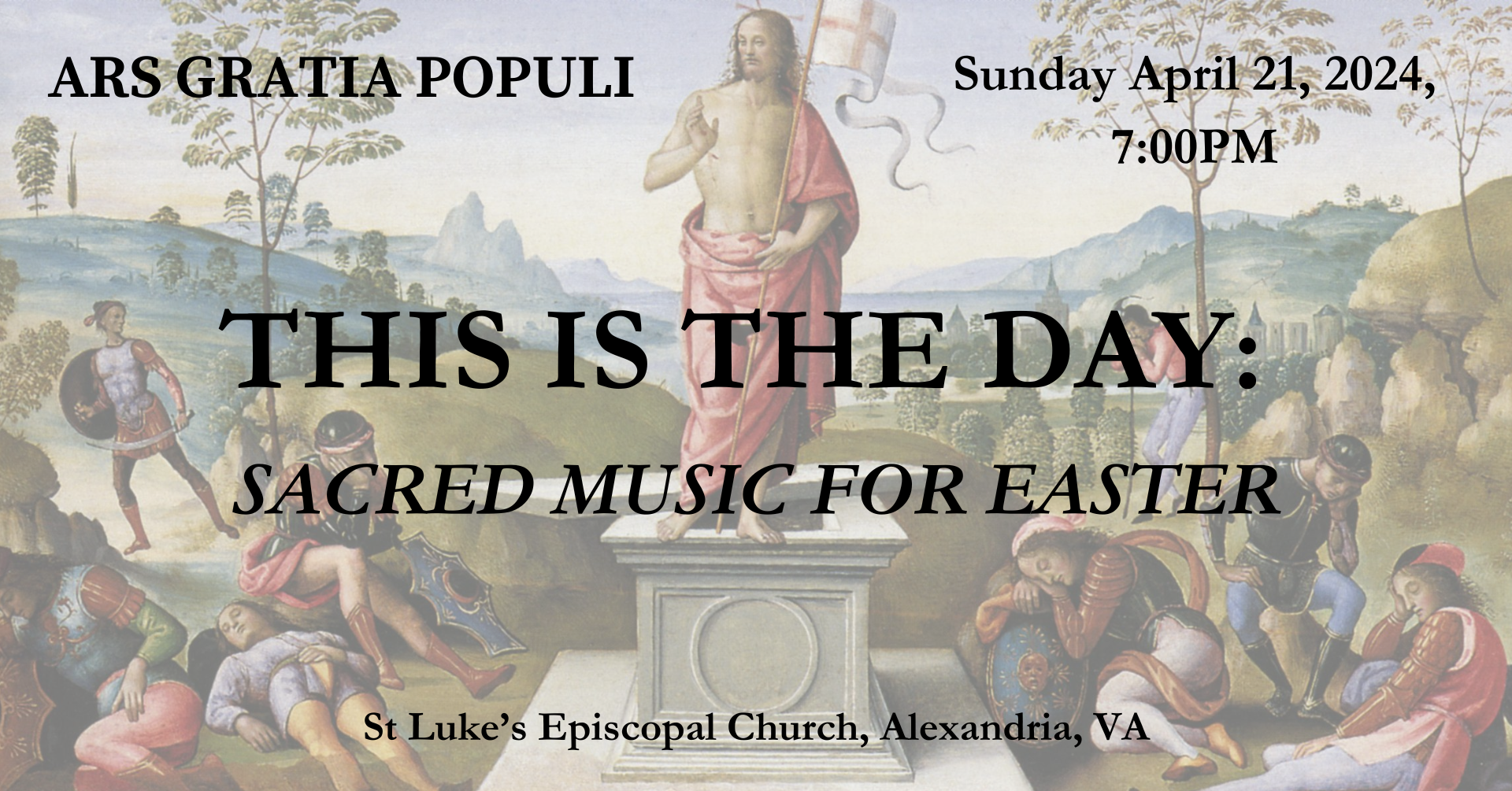 Ars Gratia Populi presents "This is the Day: Sacred Music for Easter"