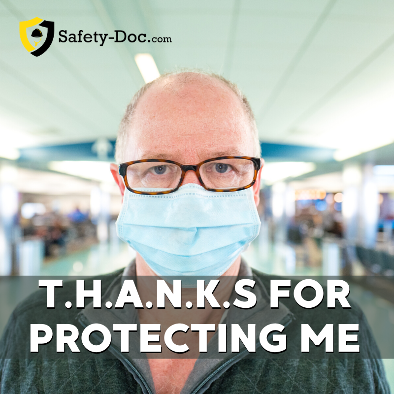 T.H.A.N.K.S. for protecting me: Reinforcing mask use from behind the mask