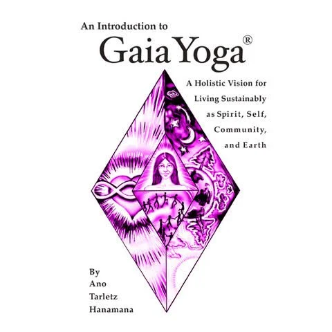 An Introduction to GaiaYoga, 2001