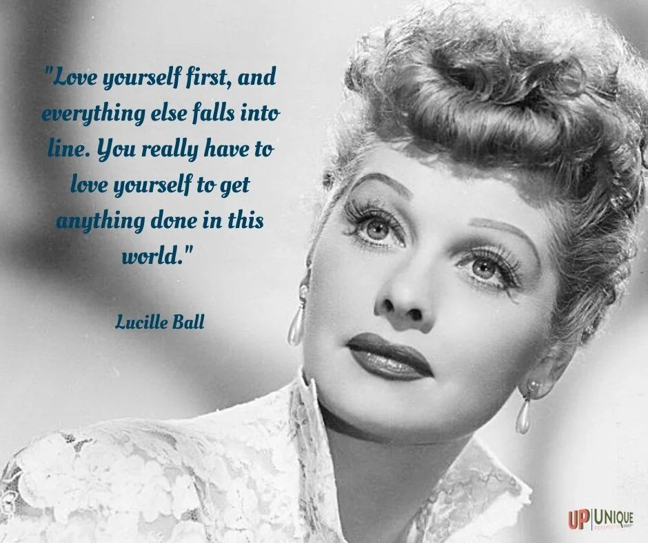 The first lady of comedy said it best! Lucy was never afraid to be herself and it brought her a successful career that one could only dream of. 
.
We encourage all of you to be your authentic self. When you begin to love yourself, everything else wil