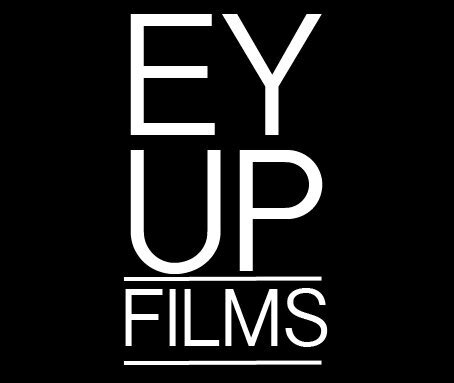 Ey Up Films