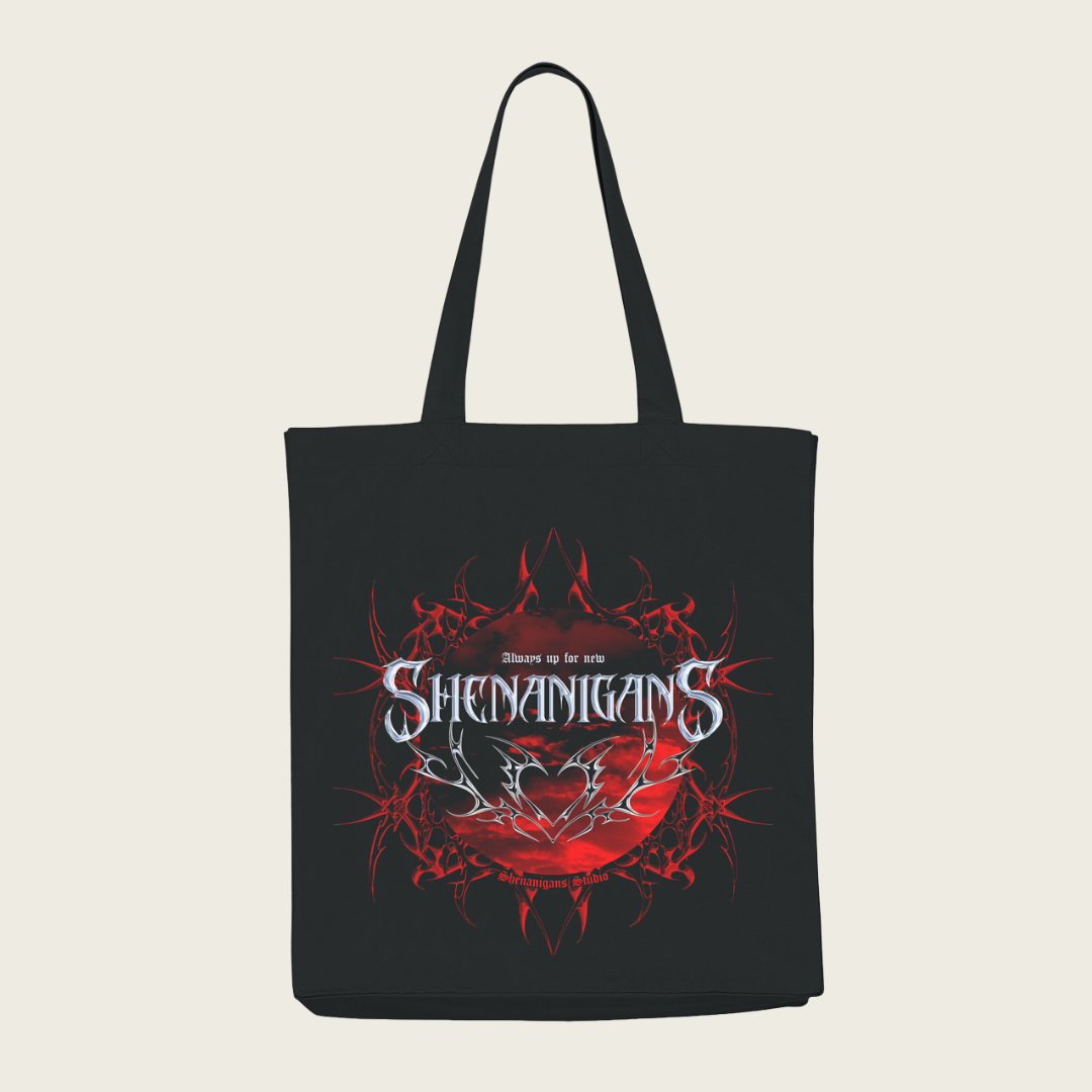 Always Up For New Shenanigans -tote bag