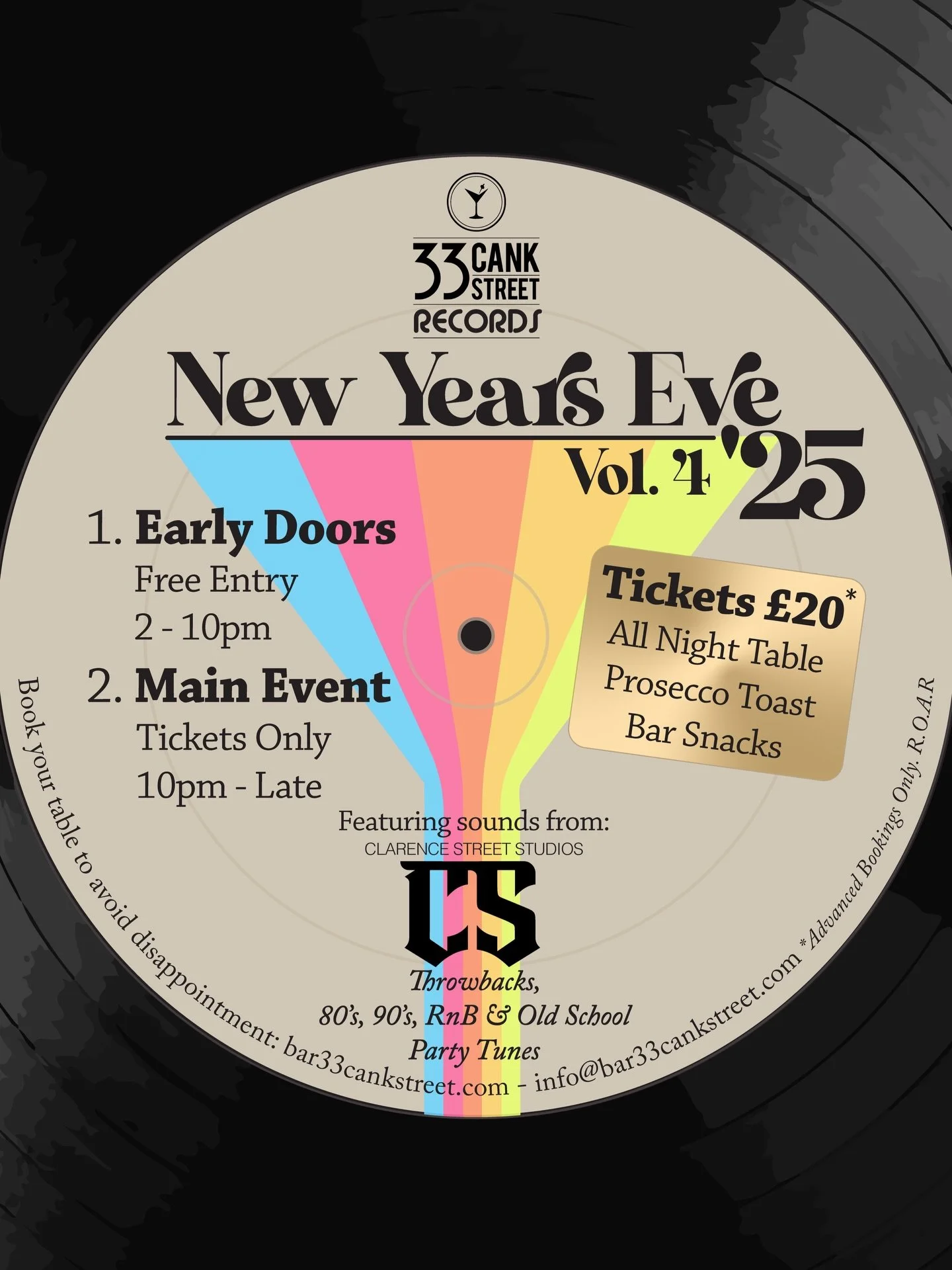 NYE &rsquo;25 VOL4  DJ set Featuring sounds from @clarencestreetstudios   //80s, 90s, RnB &amp; Old School Party Tunes  Early doors 2-10pm; Free entry  Main Event 10pm - Late Ticketed Only, &pound;20 includes; All night table, Bar Snacks &amp; Midnig