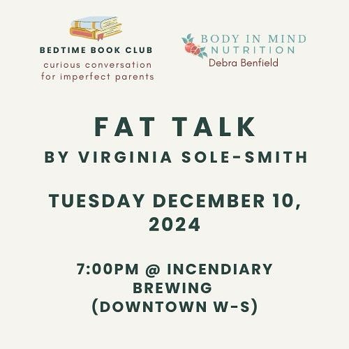 ✨✨✨Bedtime Book Club, December 2024✨✨✨&nbsp;&nbsp;
&nbsp;
Our pick this month is Fat Talk: Parenting in the Age of Diet Culture by @v_solesmith and I&rsquo;m delighted to have @agingbodyliberation join us to help lead discussion. &nbsp;
&nbsp;
By the