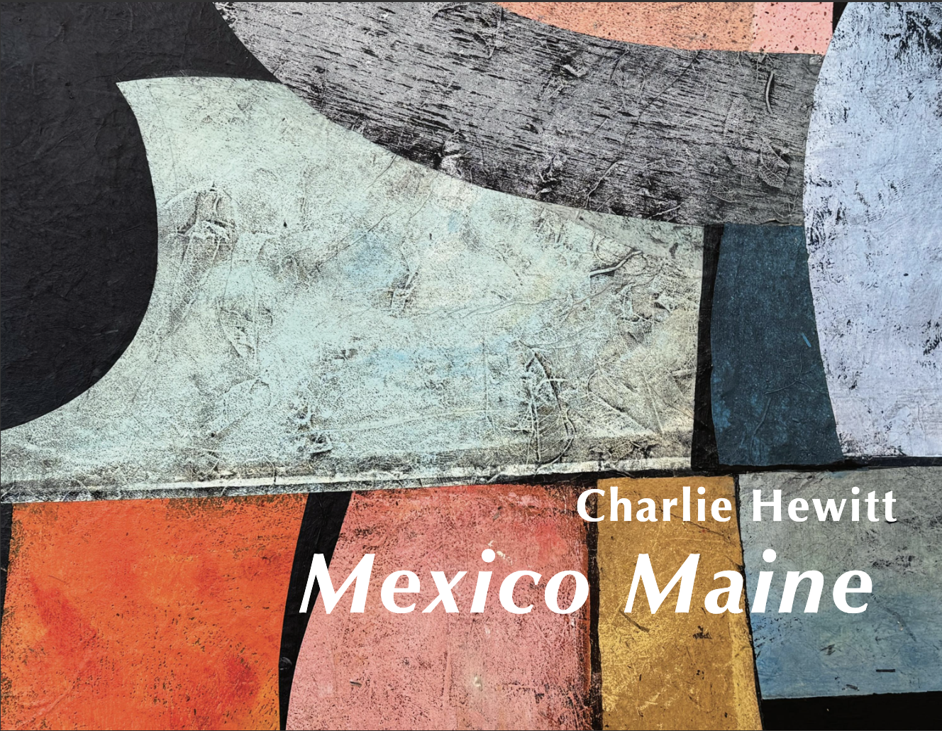 Charlie Hewitt: Mexico Maine
