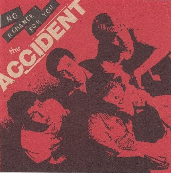 The ACCIDENT "No Romance For You" CD.