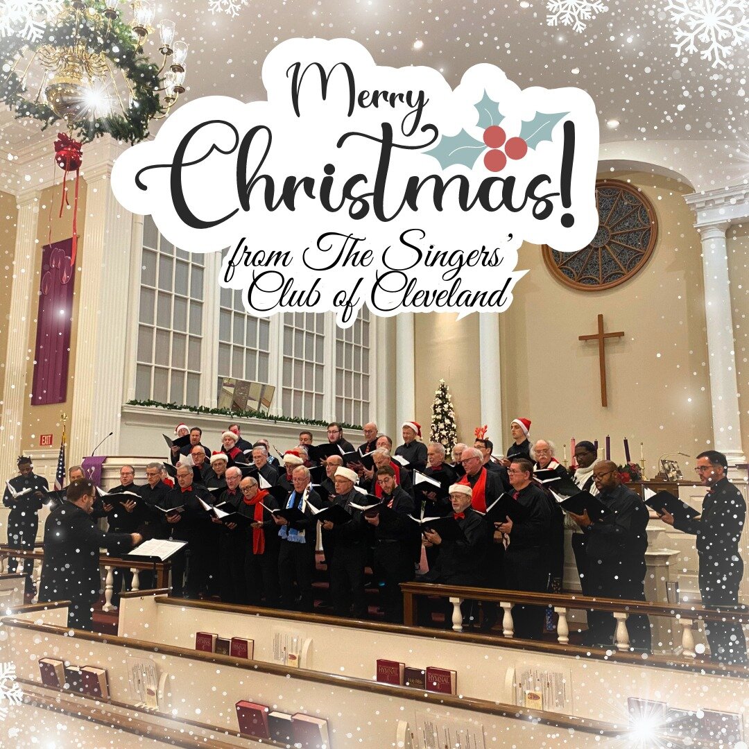 Merry Christmas to all, from The Singers' Club of Cleveland! 🎄🎅