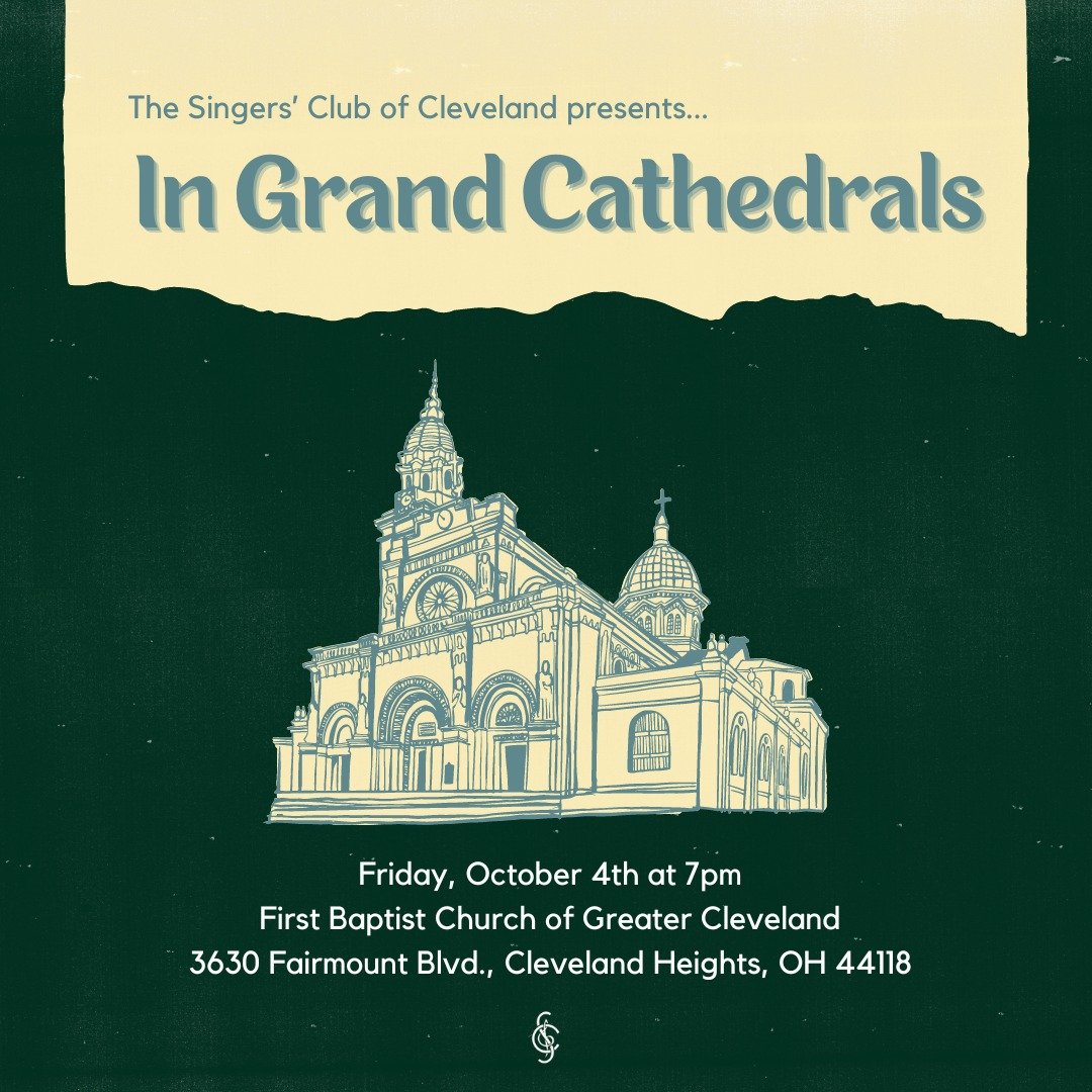 Our upcoming concert, In Grand Cathedrals, is nearly a week away! Join us on Friday, October 4th at 7pm at First Baptist Church of Greater Cleveland for a presentation of some of the finest men's sacred choral music. Following the concert will be a l