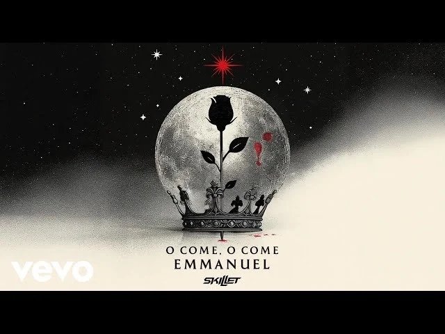 Christmas Is War: Finding New Meaning in Skillet’s “O Come, O Come Emmanuel”