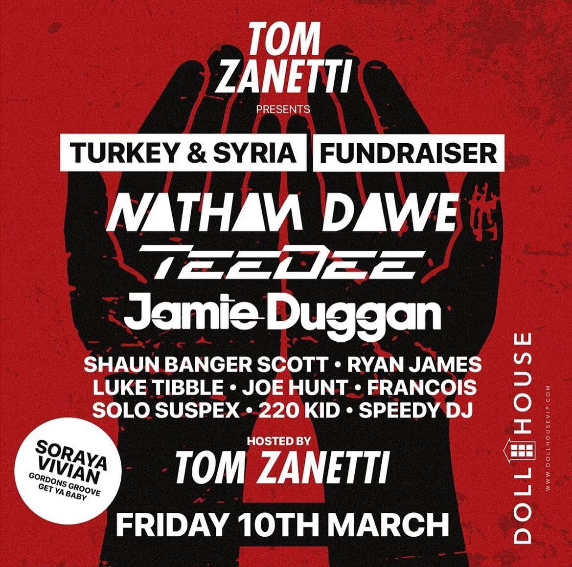 Turkey-Syria Fundraiser ❤️

This Friday @tomzanettitz hosts a very special fundraiser event to help the Turkey-Syria earthquake victims.
Featuring a huge line up of DJ's &amp; special guests who are all giving their time for FREE this Friday 10th Mar