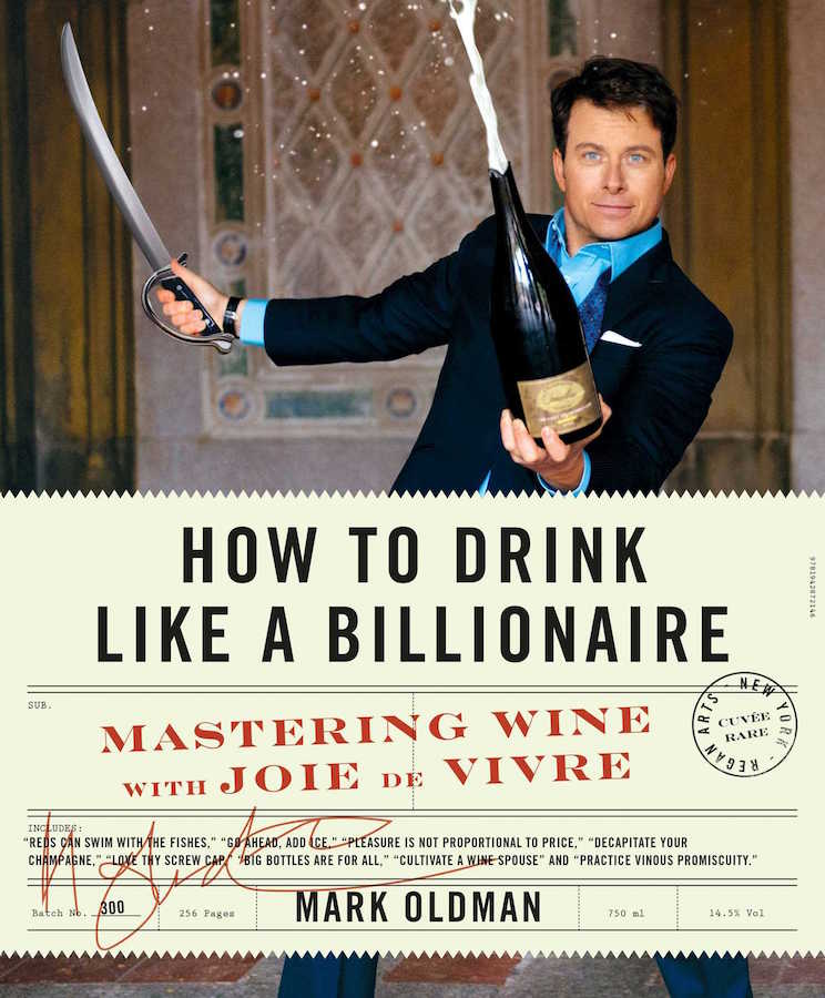 mark-oldman-how-to-drink-like-billionaire
