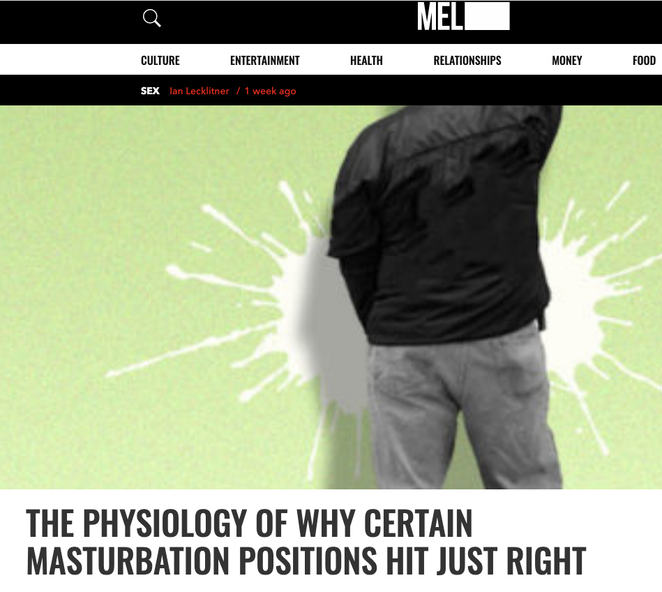 THE PHYSIOLOGY OF WHY CERTAIN MASTURBATION POSITIONS HIT JUST RIGHT