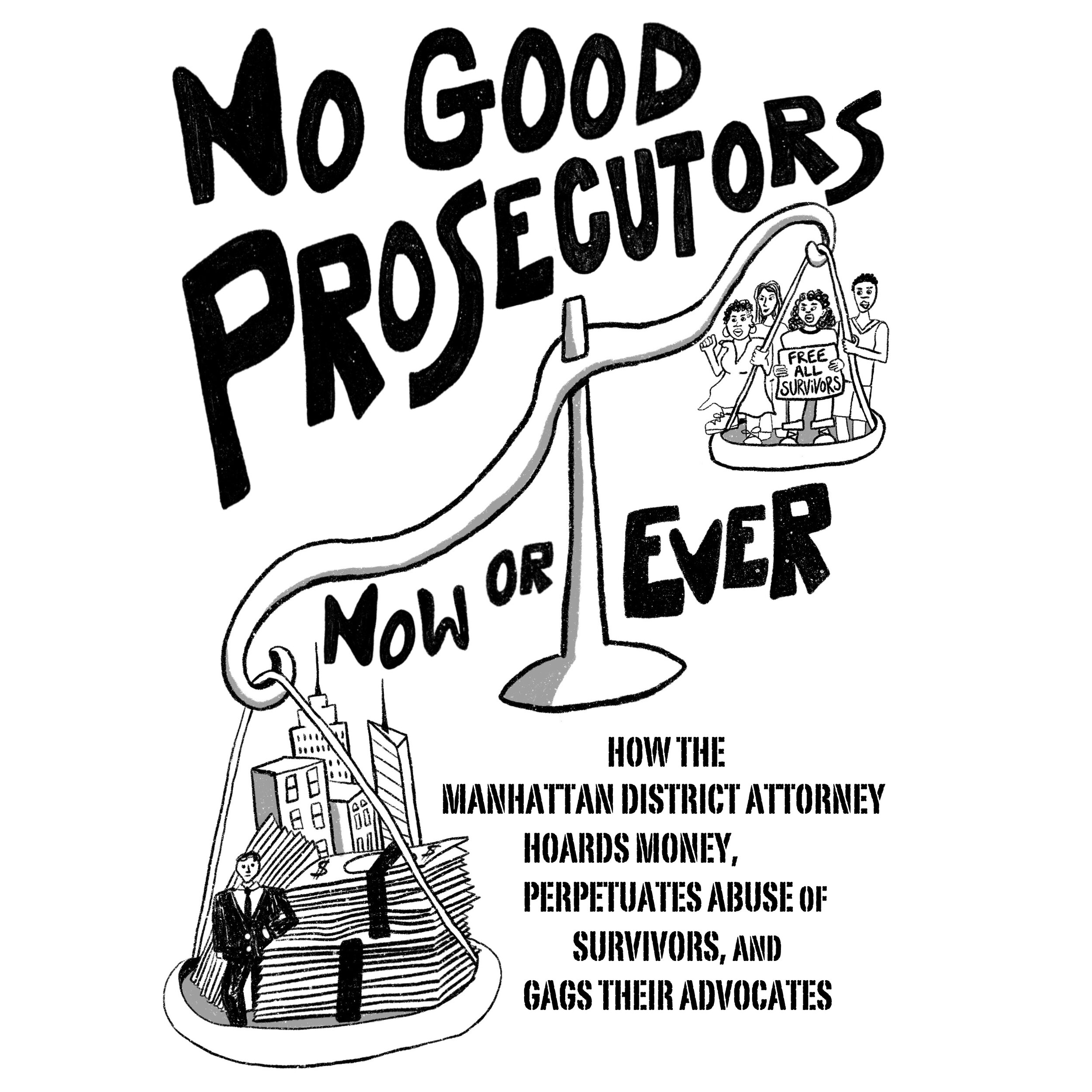  cover illustration for  No Good Prosecutors  zine from the anti-prosecution group at  Survived + Punished  |  2021  