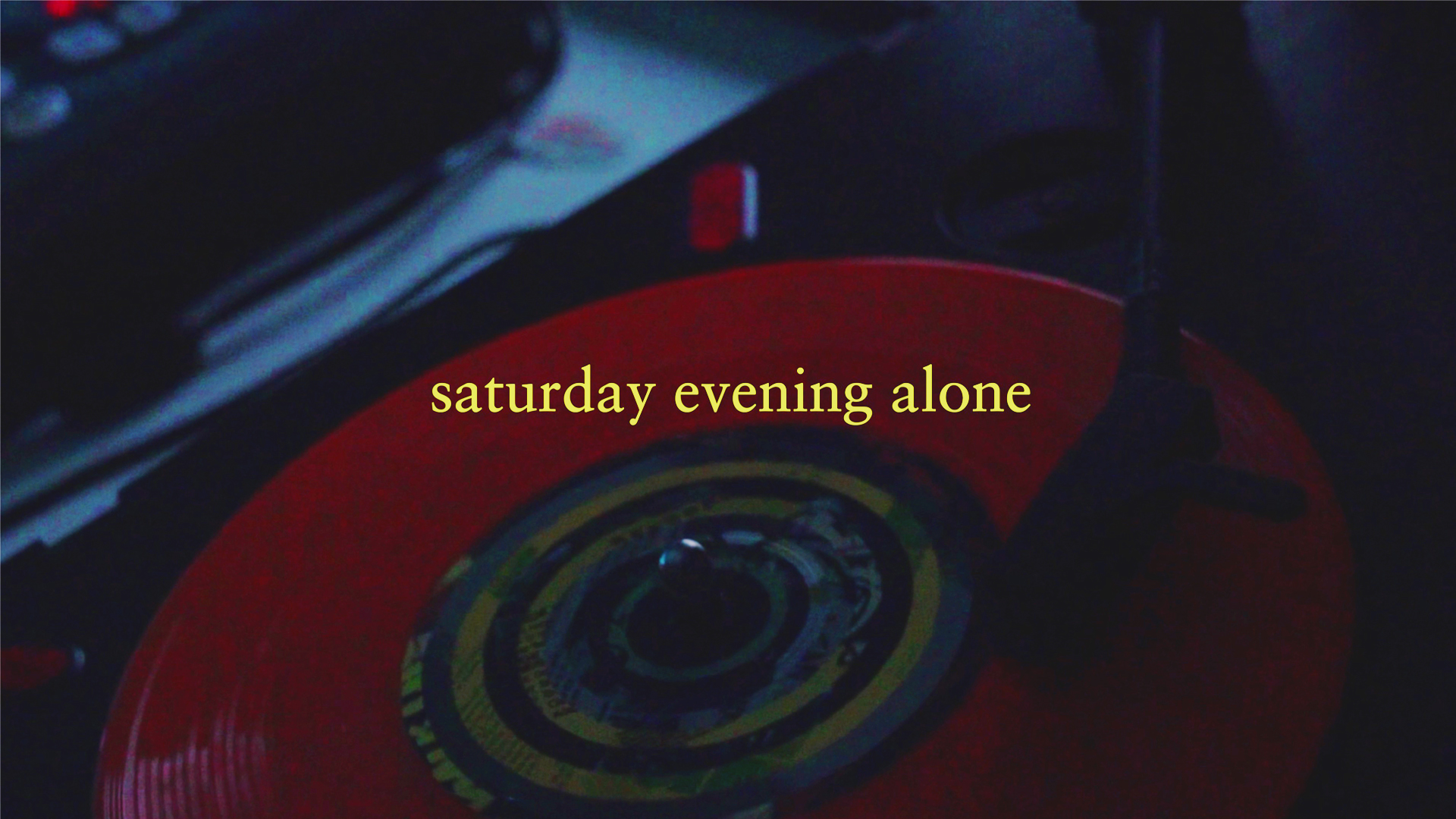 Saturday Evening Alone