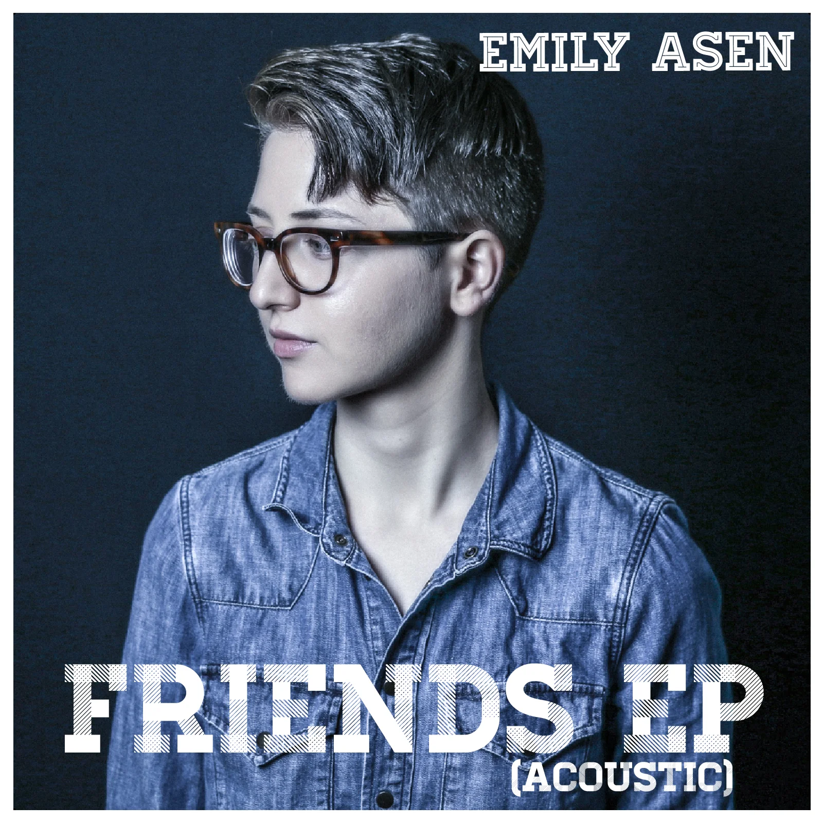 Friends EP (Acoustic)