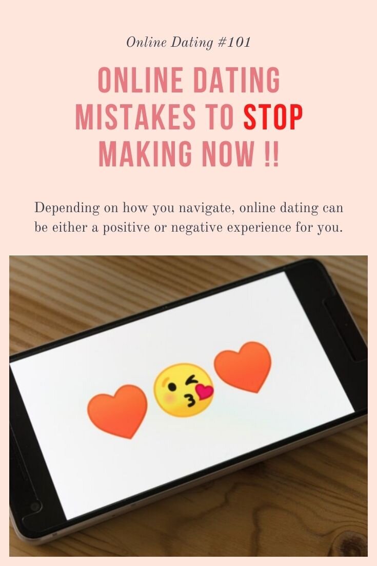 Online Dating Mistakes to Stop Making NOW !!