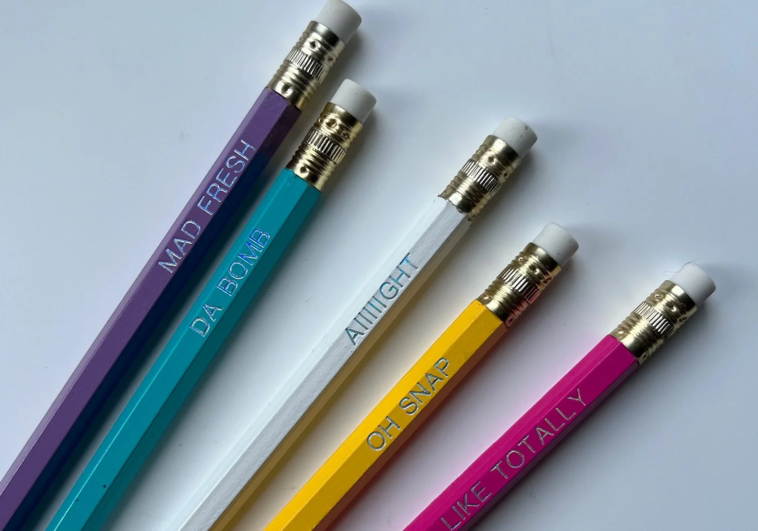 ‘90s Slang pencils, $13, One of a Kind Show, booth K-29 or  creativien.com . 