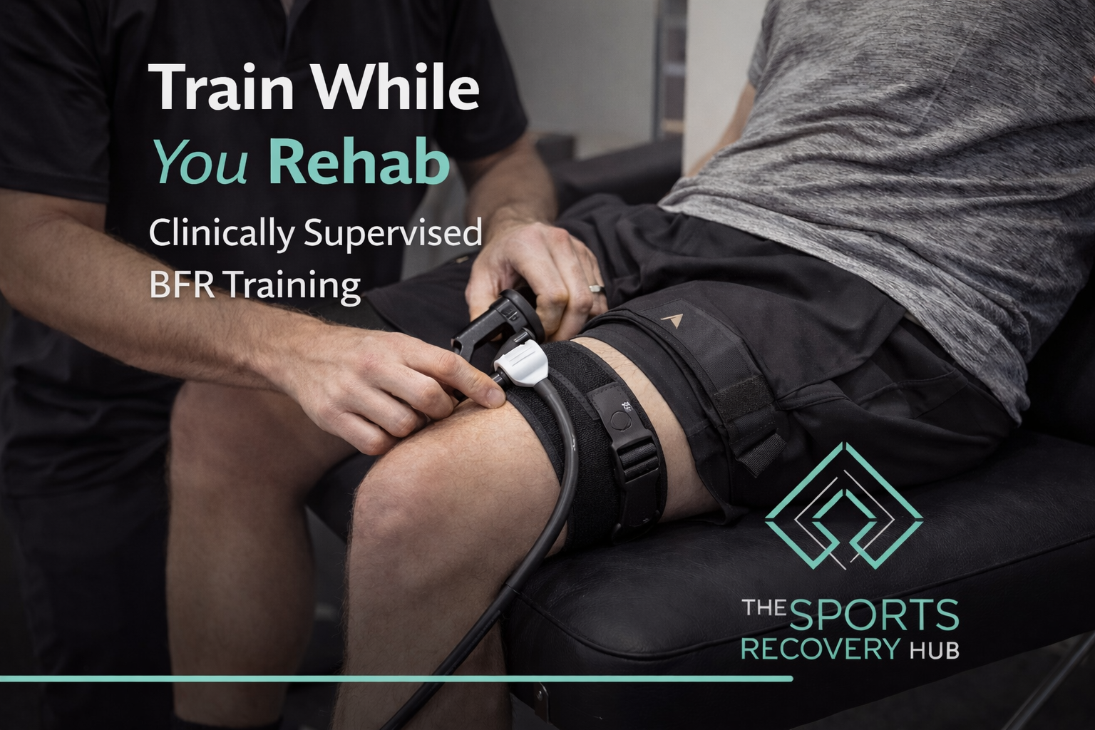 Blood Flow Restriction (BFR) Training: Accelerating Rehab and Performance at The Sports Recovery Hub