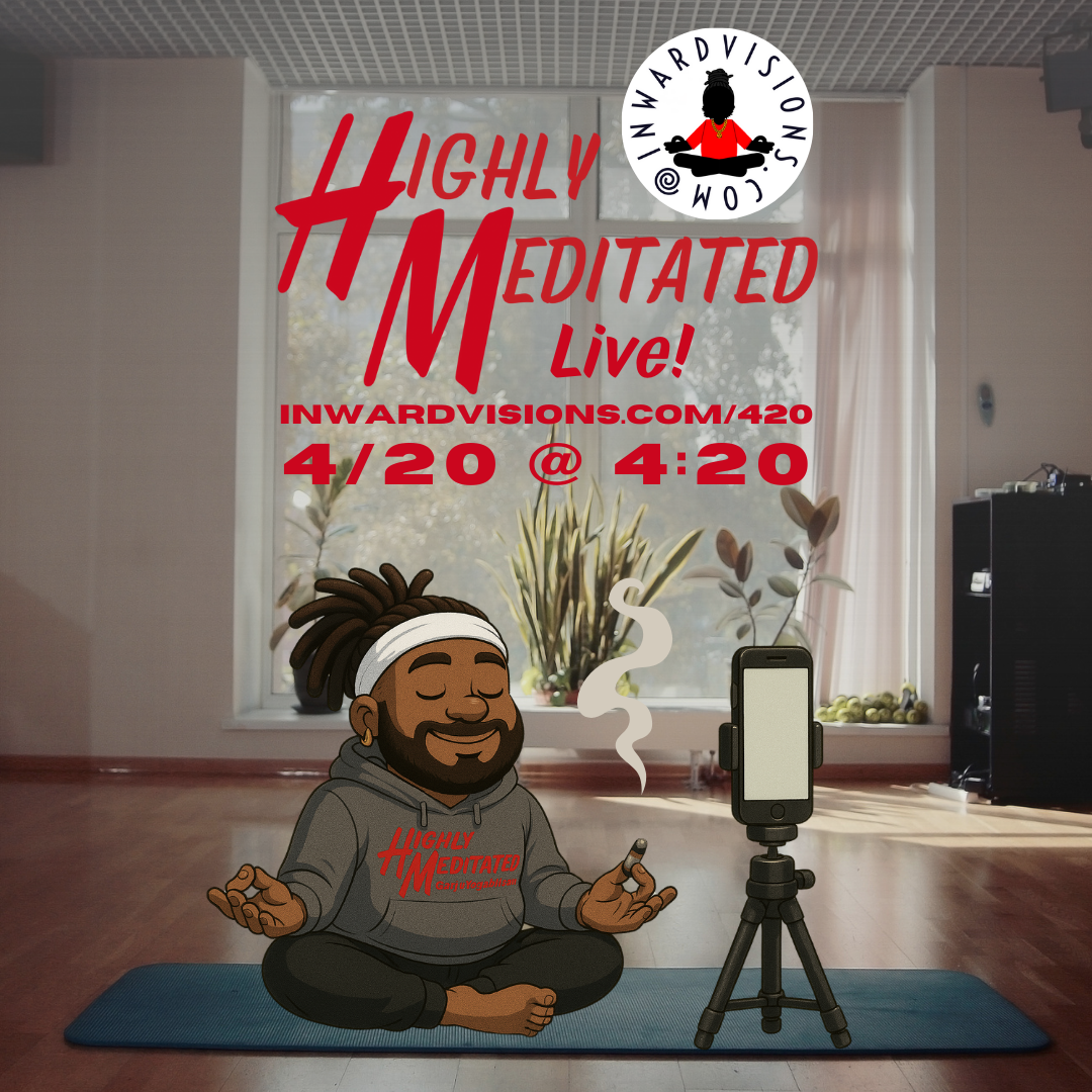 Highly Meditated LIVE - 420
