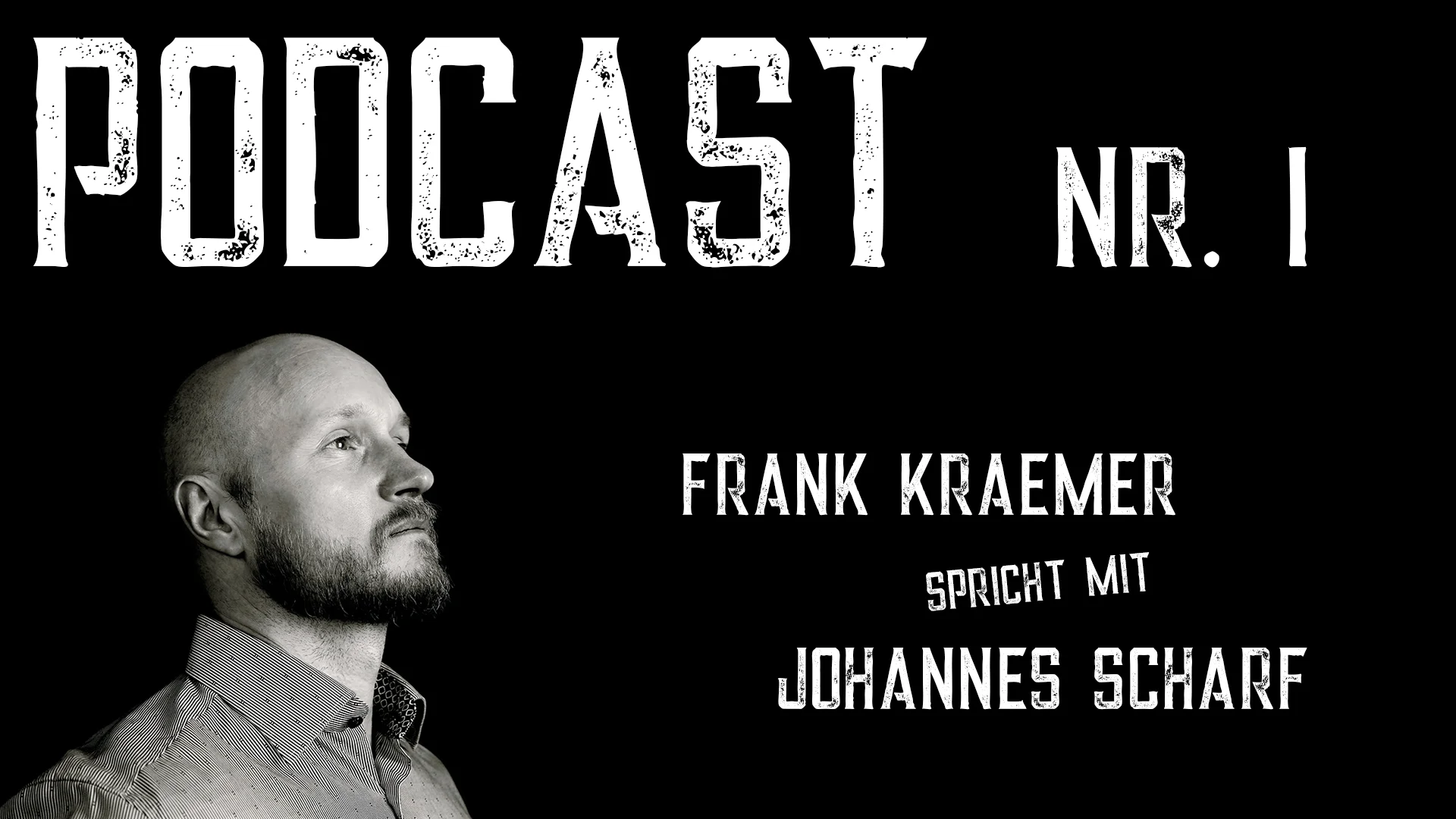 Podcast 1: Frank Kraemer spricht mit Johannes Scharf