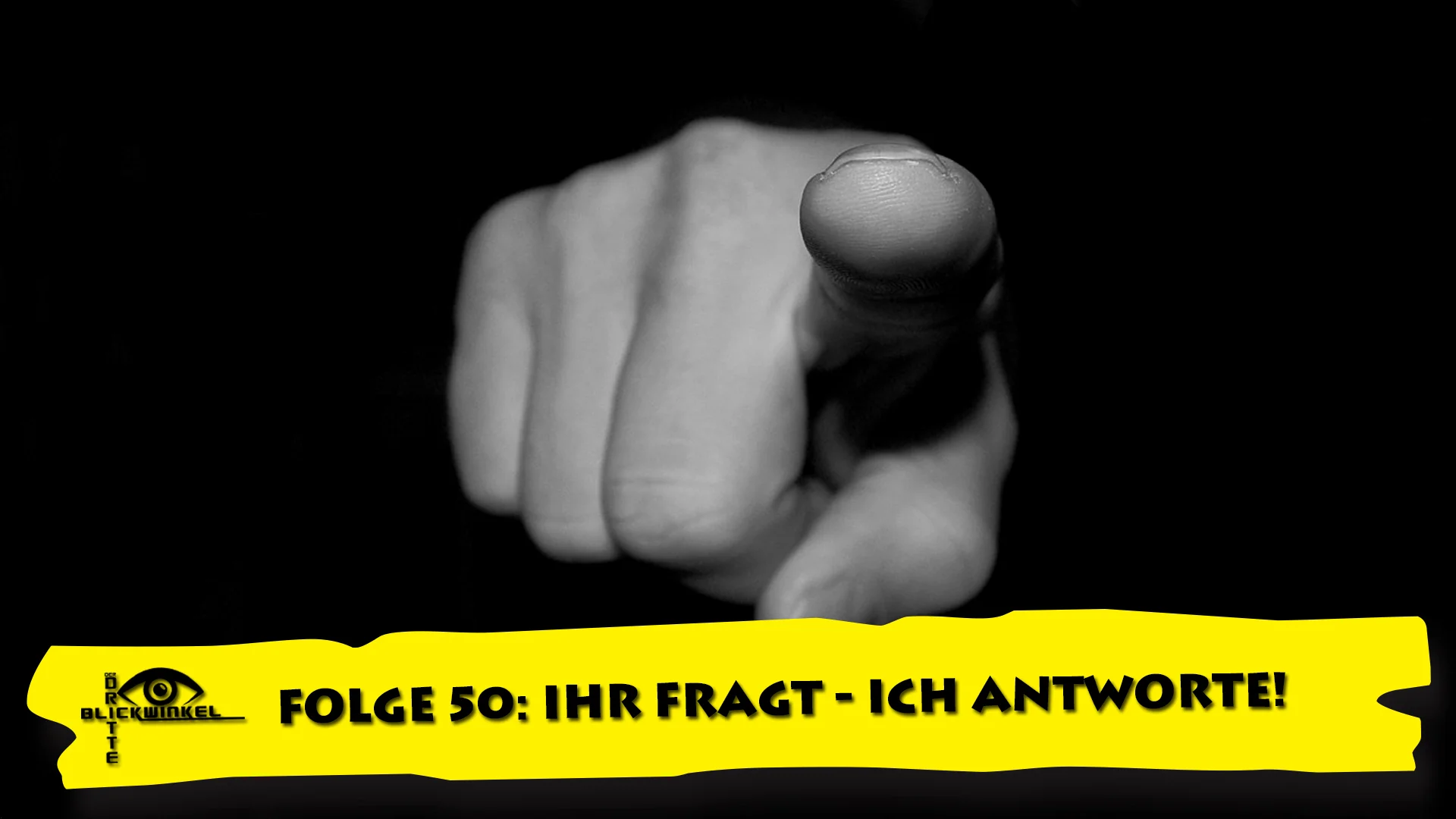 Der dritte Blickwinkel - Folge 50: Ihr fragt - ich antworte!