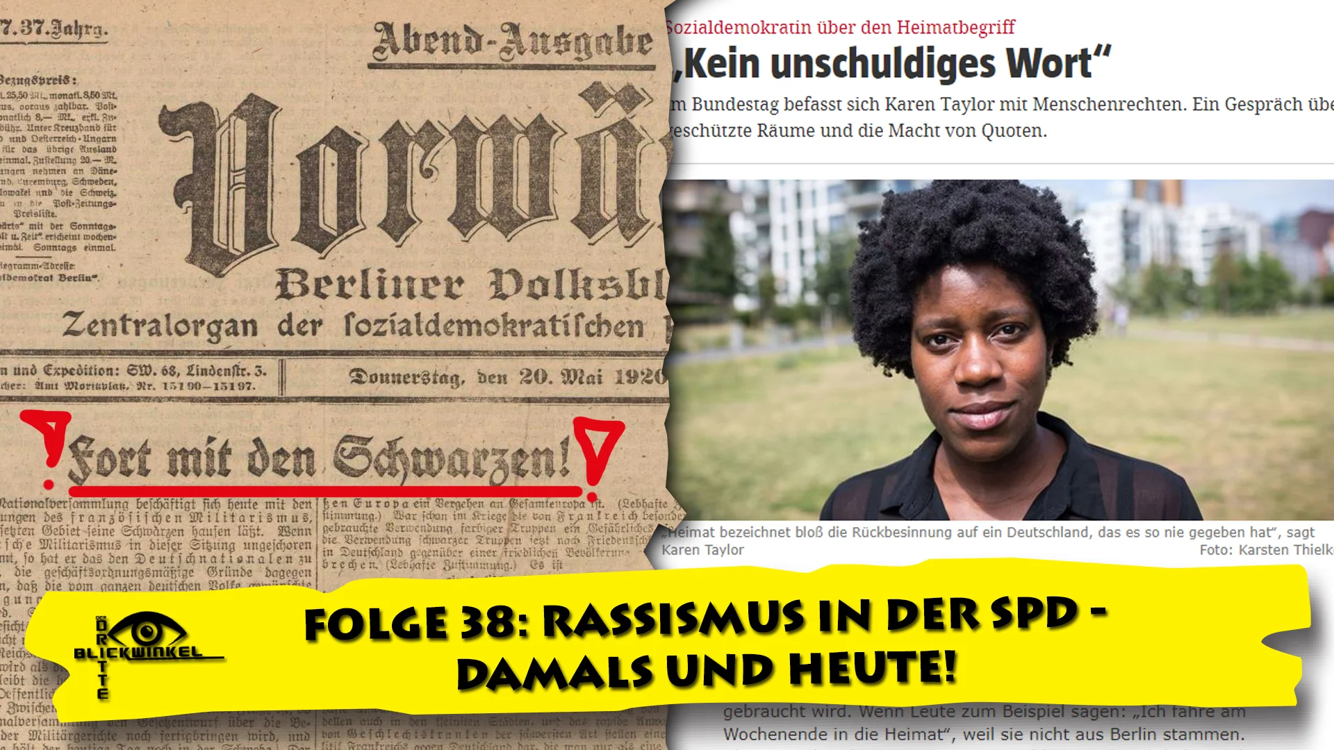 Der dritte Blickwinkel - Folge 38: Rassismus in der SPD - Damals und heute