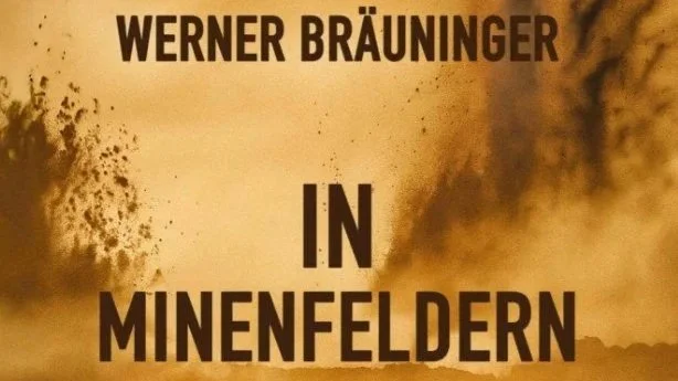 In Minenfeldern – Als deutscher Autor in der Inneren Emigration (Werner Bräuninger)