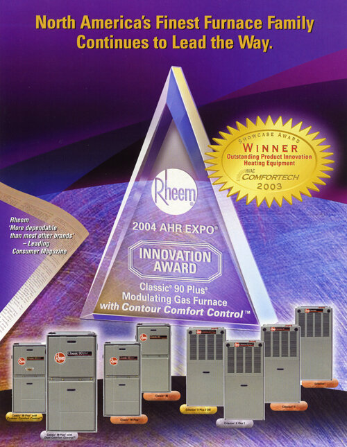  2004 AHR Expo.  Innovation Award for the Rheem Classic 90 Plus Gas Furnace 