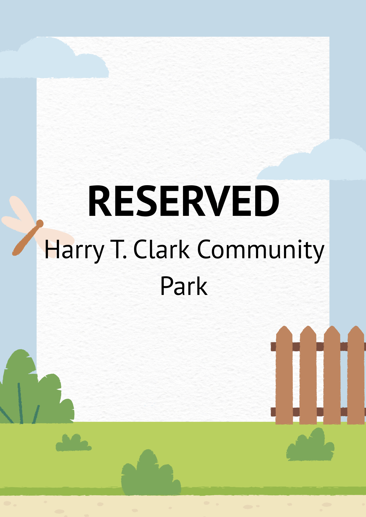 PAVILION AND DOCK RESERVED