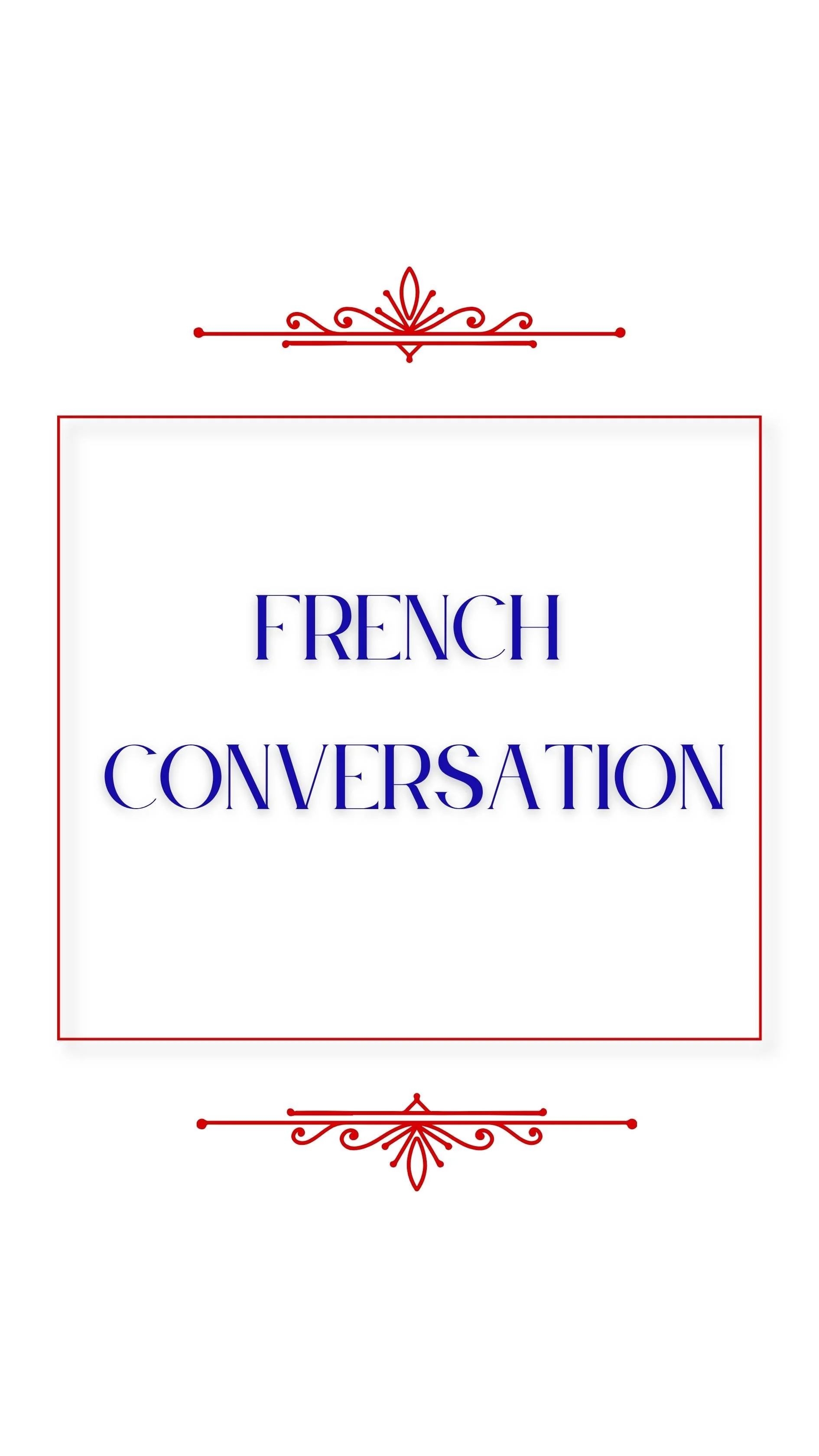 French Conversation -- à votre service (Tentative)