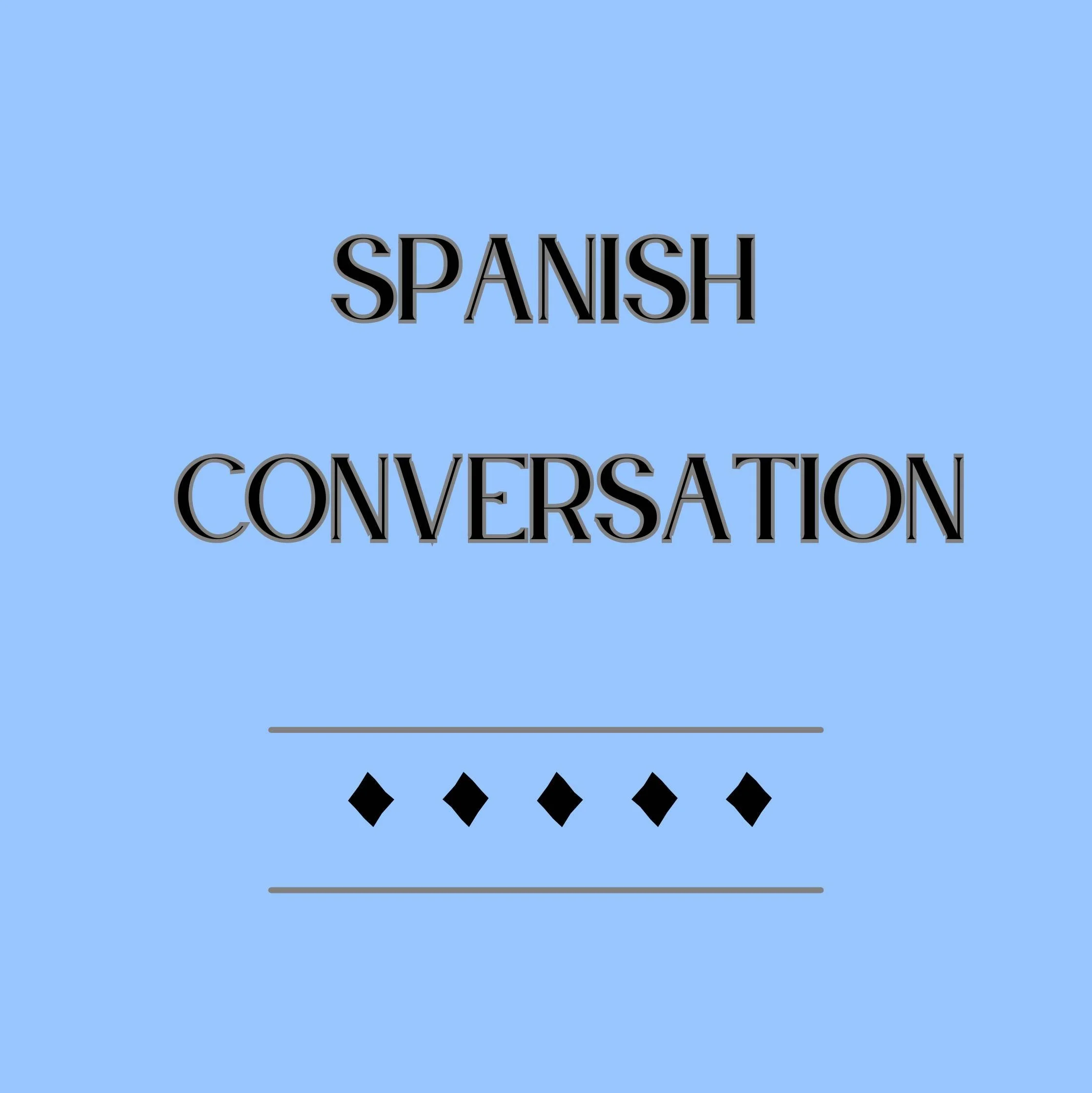 Spanish Conversation