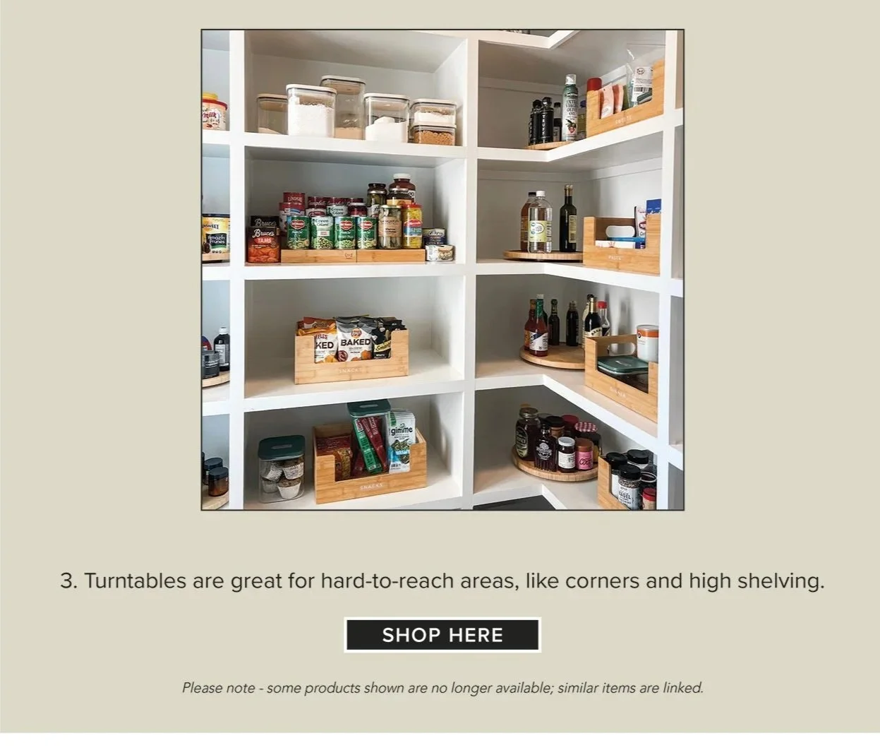 Corner pantry shelves using turntables to organize jars and condiments