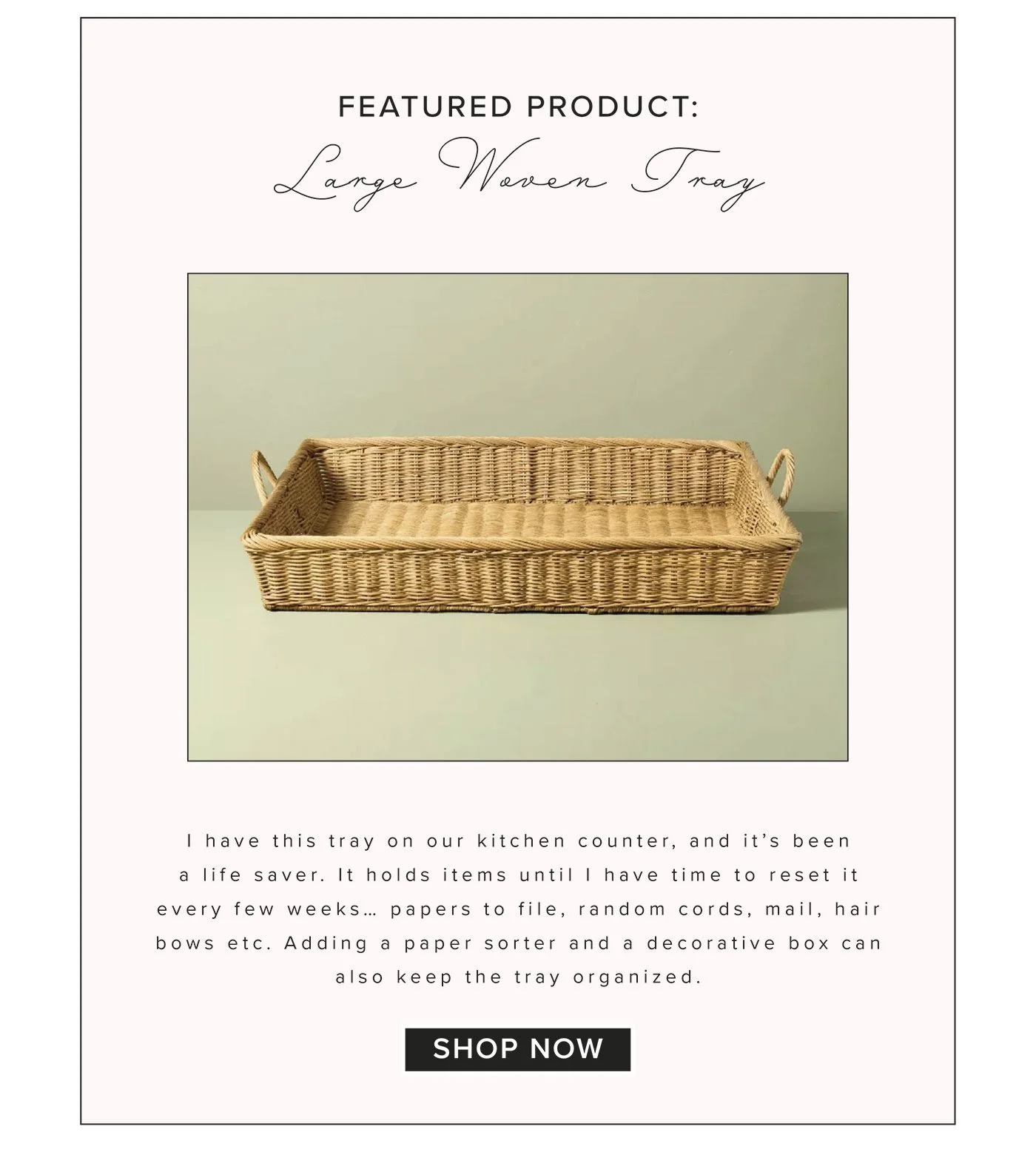 large woven tray organization for kitchen counter