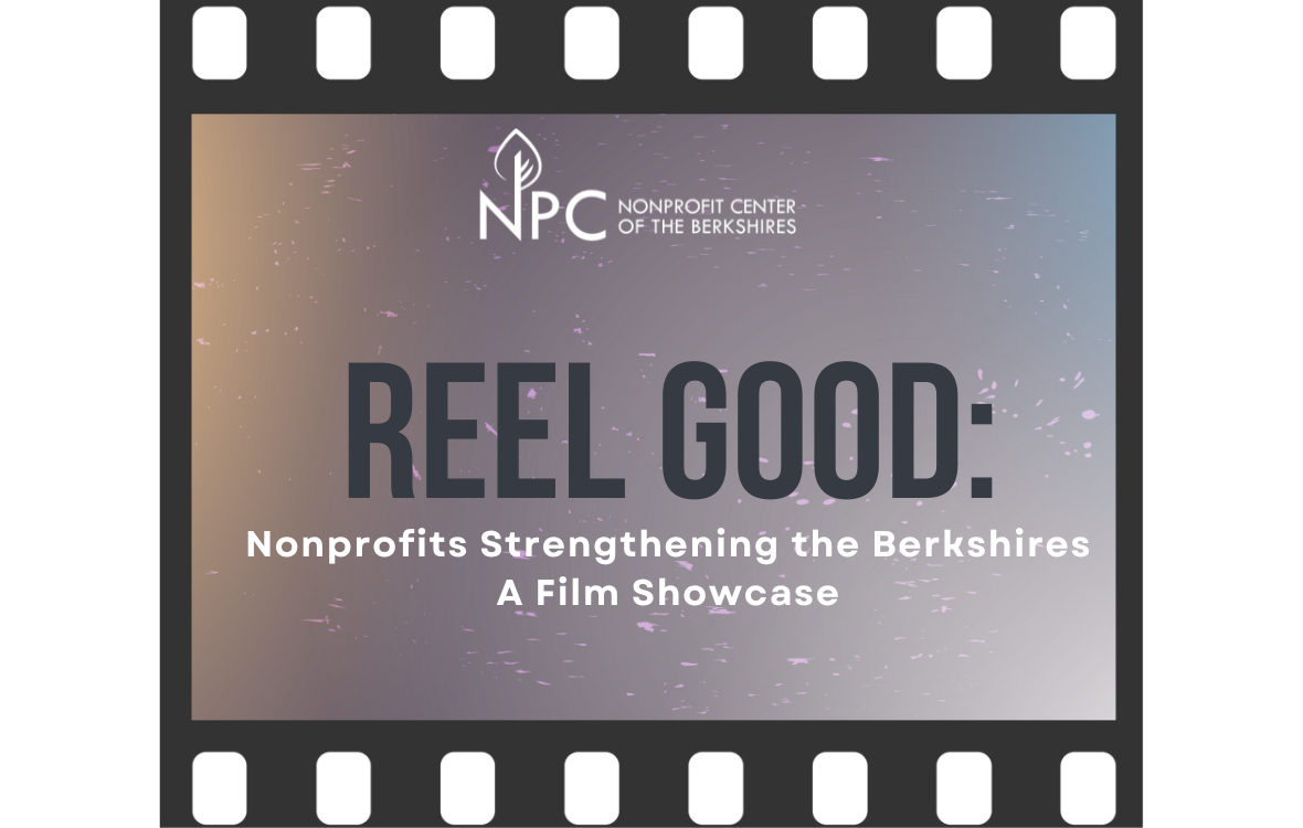 REEL GOOD: Nonprofits Strengthening the Berkshires