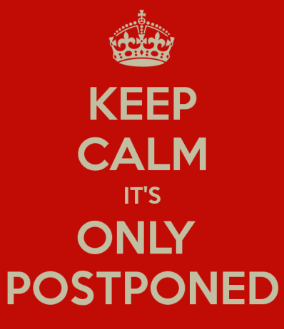 ALL EVENTS POSTPONED