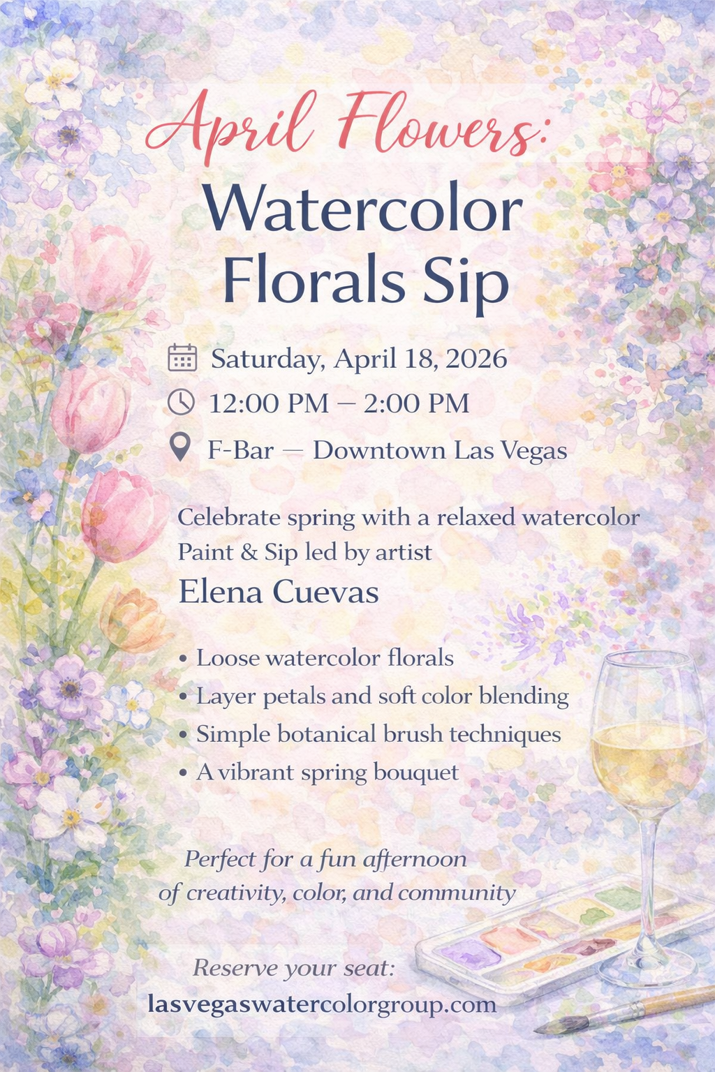 Las Vegas Watercolor Group: April Flowers: Watercolor Florals Sip
