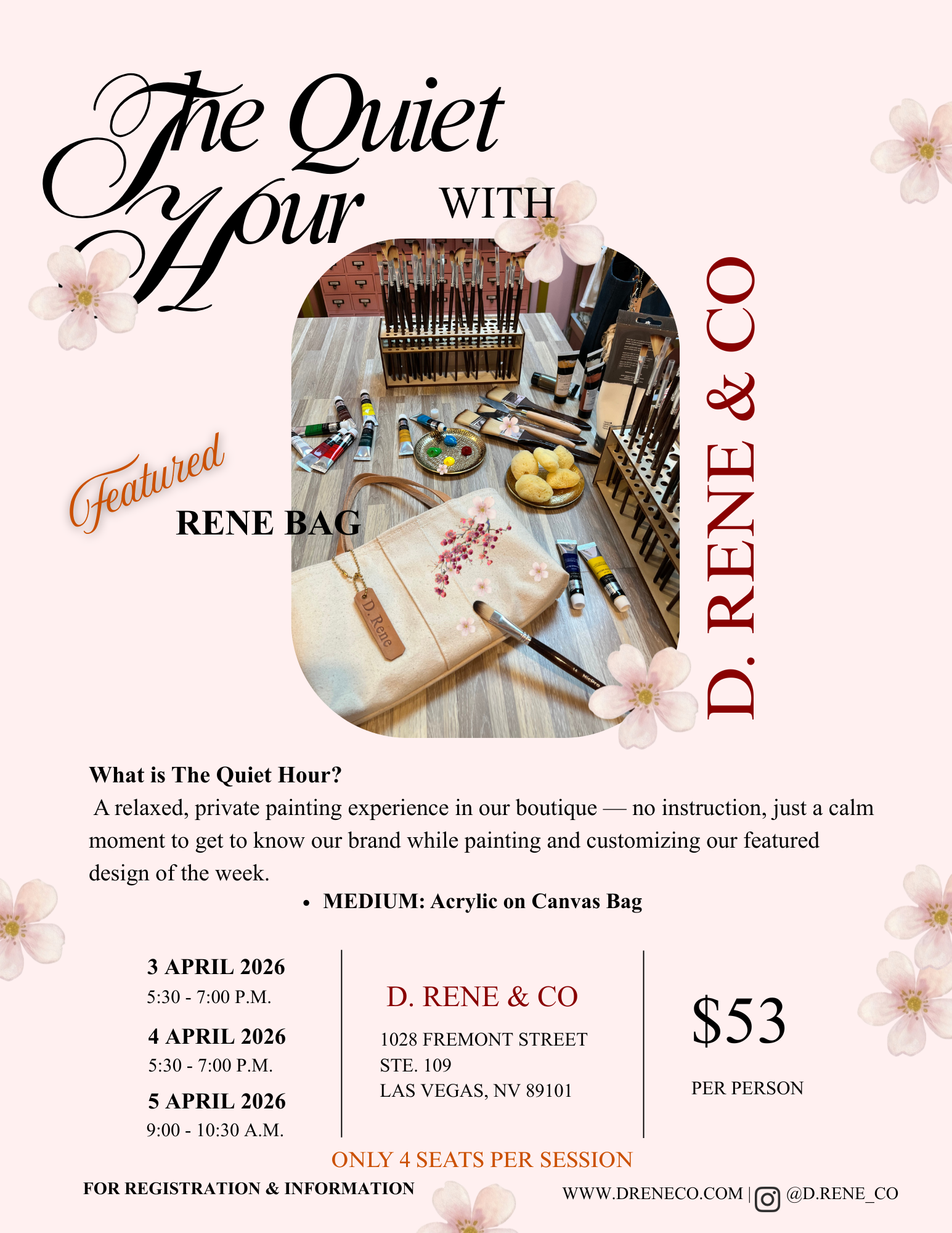 D. Rene &amp; Co: The Quiet Hour Workshop