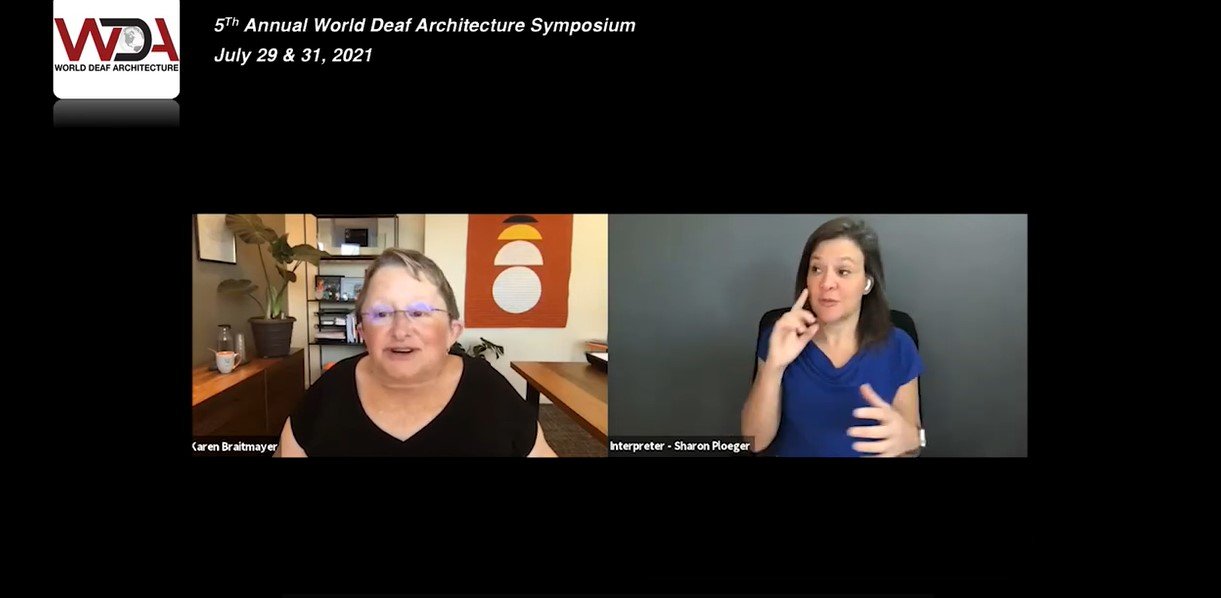 5th Annual World Deaf Architecture Symposium held virtually on July 29 &amp; 31, 2021