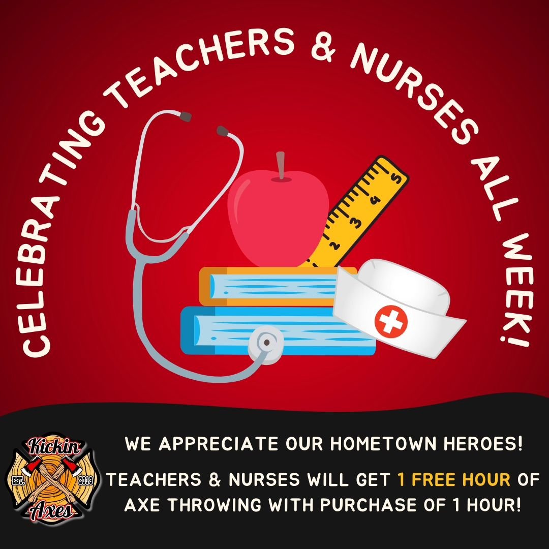 🎯👩&zwj;🏫👨&zwj;⚕️ We want to show some love to our hometown heroes this Teacher &amp; Nurses Appreciation Week! 🌟 Bring your favorite educator or healthcare hero to @kickinaxes and enjoy Buy One, Get One FREE hour of axe throwing! Let's celebrate